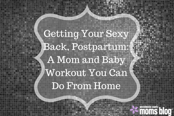 getting your sexy back postpartum