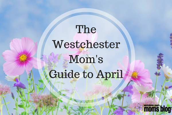 Westchester guide to april